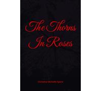 The Thorns In Roses