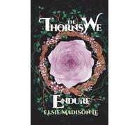 The Thorns We Endure (Cults and Curses)