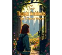 The Thought Architects: The Unseen Weave