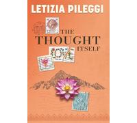 The Thought Itself: A Memoir of Reinvention, Spiritual Awakening, and Finding Home