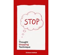 The Thought Stopping Technique: How to STOP Overthinking