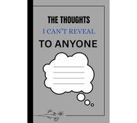 The thoughts I can't reveal to anyone: Self talking book for adults and teenagers