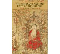 The Thousand and One Lives of the Buddha – University of Hawai`i Press