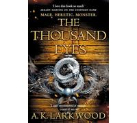 The Thousand Eyes: 2 (The Serpent Gates)