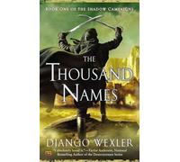 The Thousand Names: Book One of the Shadow Campaigns: 1