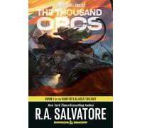 The Thousand Orcs: Dungeons & Dragons: Book 1 of the Hunter's Blades Trilogy (D&d the Legend of Drizzt: the Hunter's Blades Trilogy, 17-1)
