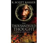 The Thousandfold Thought: Book 3 of the Prince of Nothing