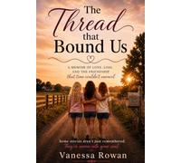 The Thread that Bound Us