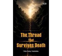 The Thread That Survives Death