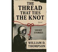 The Thread that ties the Knot