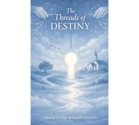 The Threads of Destiny