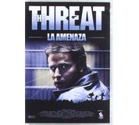 The Threat (La Amenaza) [DVD]