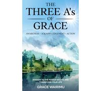 The Three A’s of Grace: Awareness, Acknowledgement, Action