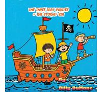 The Three Baby Pirates and The Stormy Sea