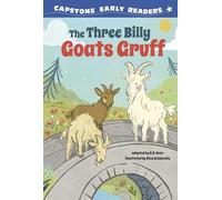 The Three Billy Goats Gruff (Capstone Early Readers: First Reader Fairy Tales)