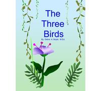 The Three Birds: An Early-Reader Book