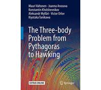 The Three-body Problem from Pythagoras to Hawking