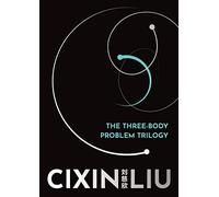 The Three-Body Problem Trilogy: Remembrance of Earth's Past: 1-3