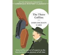 The Three Coffins: The Hollow Man (Otto Penzler Presents American Mystery Classics)