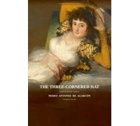 The Three-Cornered Hat: A Novella (Espresso Spanish Classics)