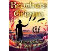 The Three Feathers (ebook)