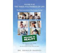 The Three-Fold Mimesis of Life: Volume III