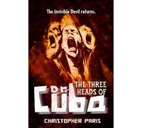 The Three Heads of Dr. Cuba: 2