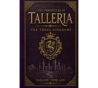 The Three Kingdoms (The Chronicles of Talleria)
