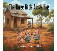 The Three Little Aussie Pigs