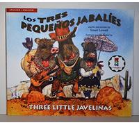 The Three Little Javelinas/Los Tres Pequenos Jabalies: Bilingual