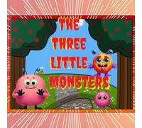 The Three Little Monsters
