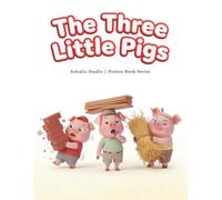 The Three Little Pigs: A Gentle World Folktale Read-Aloud for Ages 3-5 (Read with Astraliz: World Folktales Picture Books)