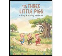 The Three Little Pigs: A Story & Activity Adventure (Fairy Tales Activity Adventures)