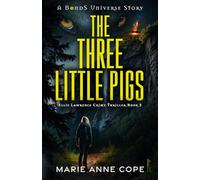 The Three Little Pigs: Ellie Lawrence Supernatural Crime Thriller Book 2