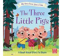 The Three Little Pigs: Fairy Tale with picture glossary and an activity (My Very First Story Time)