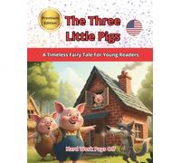 The Three Little Pigs: Hard Work Pays Off (Colección Clásicos)