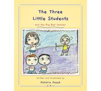 The Three Little Students: And the Big Bad Teacher