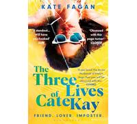 The Three Lives of Cate Kay: The perfect read for fans of Taylor Jenkins Reid