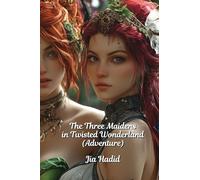 The Three Maidens in Twisted Wonderland (Adventure)