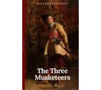The Three Musketeers - Complete Collection: The Three Musketeers Twent
