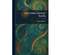 The Three Mystic Paths
