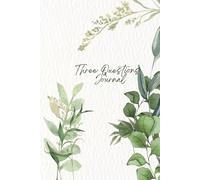 The Three Questions Journal