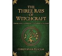 The Three Rays of Witchcraft