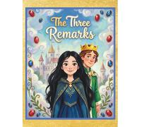The Three Remarks: A Classic Tale of Clever Words and True Love (The Pig Brothers)