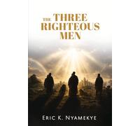 The Three Righteous Men