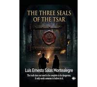 THE THREE SEALS OF THE TSAR