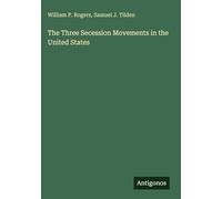 The Three Secession Movements in the United States