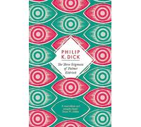 The three stigmata of Palmer Eldritch