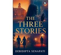 The three stories (EditionFirst)