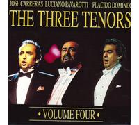 The Three Tenors : vol.4 Jose Carreras / Luciano Pavarotti / Placido Domingo